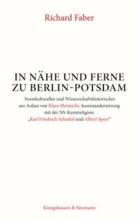 In Nähe und Ferne zu Berlin-Potsdam - Richard Faber - E-Book