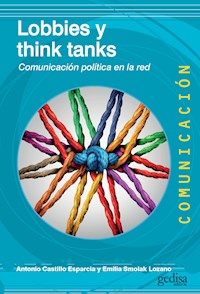 Lobbies y think tanks - Antonio Castillo Esparcia - E-Book