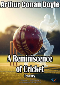 A Reminiscence of Cricket - Arthur Conan Doyle - E-Book