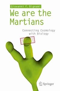 We are the Martians - Giovanni F Bignami - E-Book