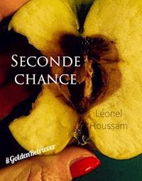 Seconde chance - Léonel Houssam - E-Book