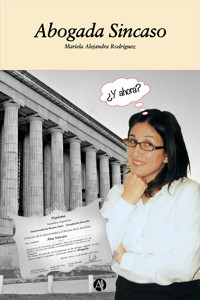 Abogada Sincaso - Mariela Alejandra Rodríguez - E-Book