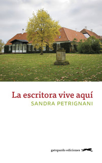 La escritora vive aquí - Sandra Petrignani - E-Book