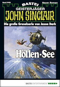 John Sinclair 490 - Jason Dark - E-Book