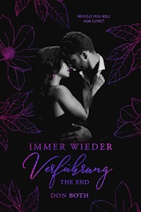 Immer wieder Verführung: The End - Don Both - E-Book
