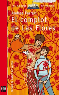 El complot de Las Flores - Andrea Ferrari - E-Book
