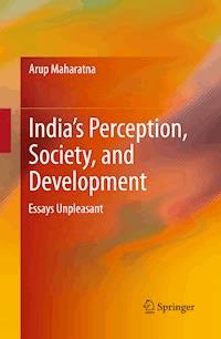 India’s Perception, Society, and Development - Arup Maharatna - E-Book