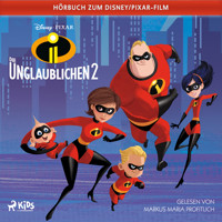 Die Unglaublichen 2: Das Original Hörbuch zum Disney Pixar Film - Irene Trimble - Hörbuch