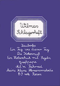 Wilmas Schlagerheft - Klaus Munro - E-Book