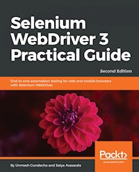 Selenium WebDriver 3 Practical Guide - Unmesh Gundecha - E-Book