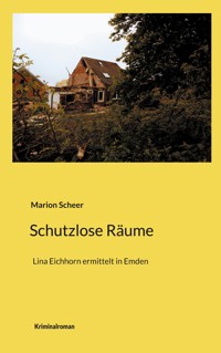 Schutzlose Räume - Marion Scheer - E-Book