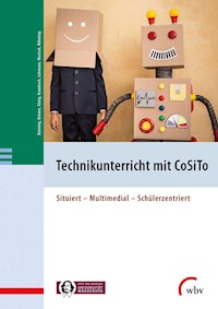 Technikunterricht mit CoSiTo - Frank Bünning - E-Book