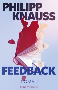 Feedback - Philipp Knauss - E-Book