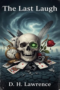 The Last Laugh - D H Lawrence - E-Book