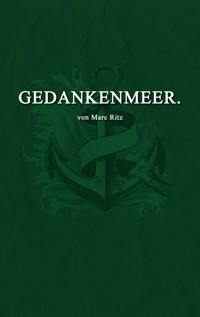 Gedankenmeer. - Marc Ritz - E-Book