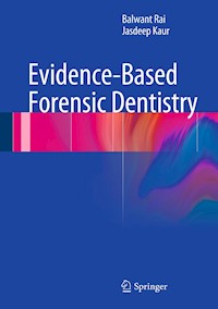 Evidence-Based Forensic Dentistry - Balwant Rai - E-Book