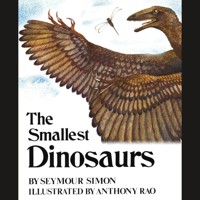 The Smallest Dinosaurs (Unabridged) - Seymour Simon - Hörbuch