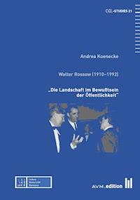 Walter Rossow (1910-1992) - Andrea Koenecke - E-Book