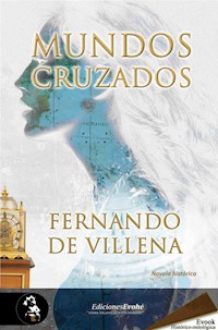 Mundos cruzados - Fernando de Villena - E-Book
