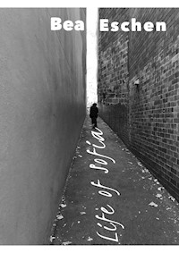 Life of Sofia - Bea Eschen - E-Book