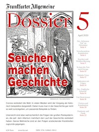 Seuchen machen Geschichte - Frankfurter Allgemeine Archiv - E-Book