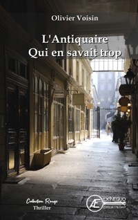 L'antiquaire qui en savait trop - Olivier Voisin - E-Book