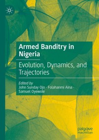 Armed Banditry in Nigeria - - E-Book