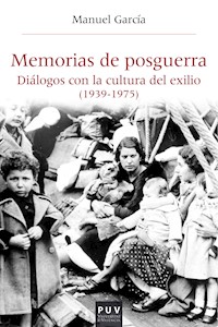 Memorias de posguerra - Manuel García - E-Book