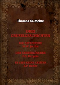 Drei Gruselgeschichten - W. W. Jacobs - E-Book