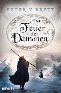 Das Feuer der Dämonen - Peter V. Brett - E-Book
