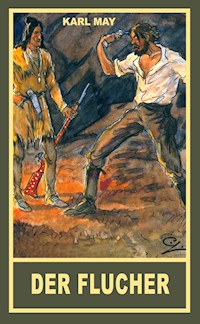 Der Flucher - Karl May - E-Book
