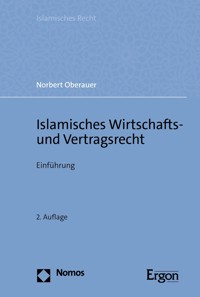 Islamisches Wirtschafts- und Vertragsrecht - Norbert Oberauer - E-Book
