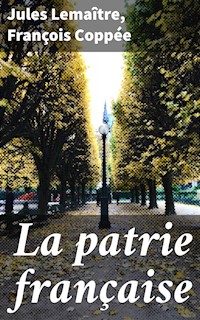 La patrie française - Jules Lemaître - E-Book