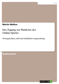 Der Zugang zur Plattform des Online-Spieles - Martin Malkus - E-Book