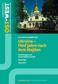 Ukraine - Fünf Jahre nach dem Majdan - - E-Book