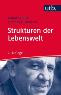 Strukturen der Lebenswelt - Alfred Schutz - E-Book