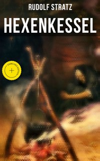 Hexenkessel - Rudolf Stratz - E-Book
