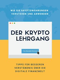 Der Kryptolehrgang - Benedek Brenner - E-Book