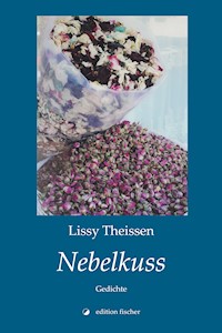 Nebelkuss - Lissy Theissen - E-Book