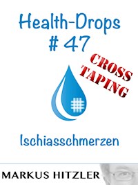 Health-Drops #47 - Markus Hitzler - E-Book