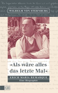 Als wäre alles das letzte Mal - Wilhelm  von Sternburg - E-Book