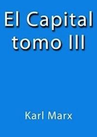 El capital III - Karl Marx - E-Book