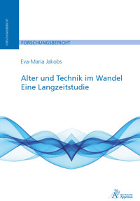Alter und Technik im Wandel - Eva-Maria Jakobs - E-Book