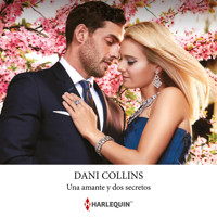Una amante y dos secretos - Dani Collins - Hörbuch