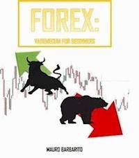 Forex: vademecum for beginners - Mauro Barbarito - E-Book