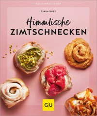 Himmlische Zimtschnecken - Tanja Dusy - E-Book