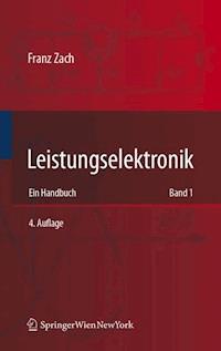 Leistungselektronik - Franz Zach - E-Book