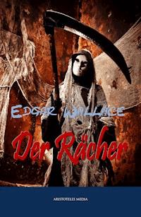Der Rächer - Edgar Wallace - E-Book