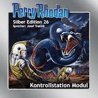 Perry Rhodan Silber Edition 26: Kontrollstation Modul - K.H. Scheer - Hörbuch
