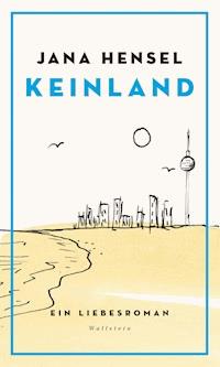 Keinland - Jana Hensel - E-Book